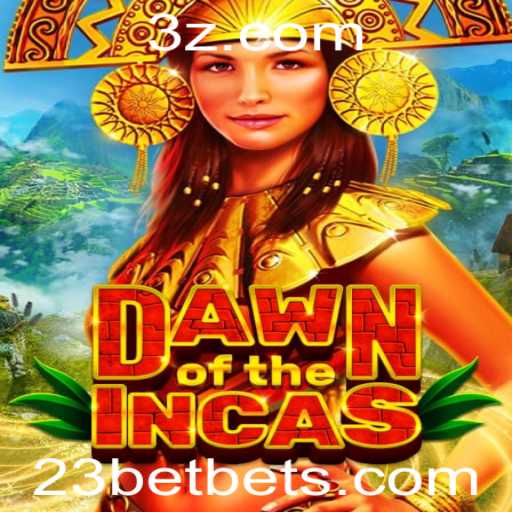 Descobrindo DawnoftheIncas: Mergulhe no Mundo Antigo com 23 BET